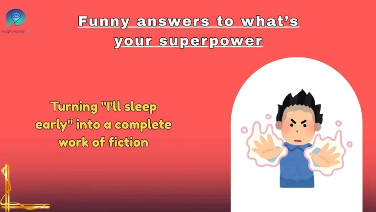 Funny answers to what’s your superpower