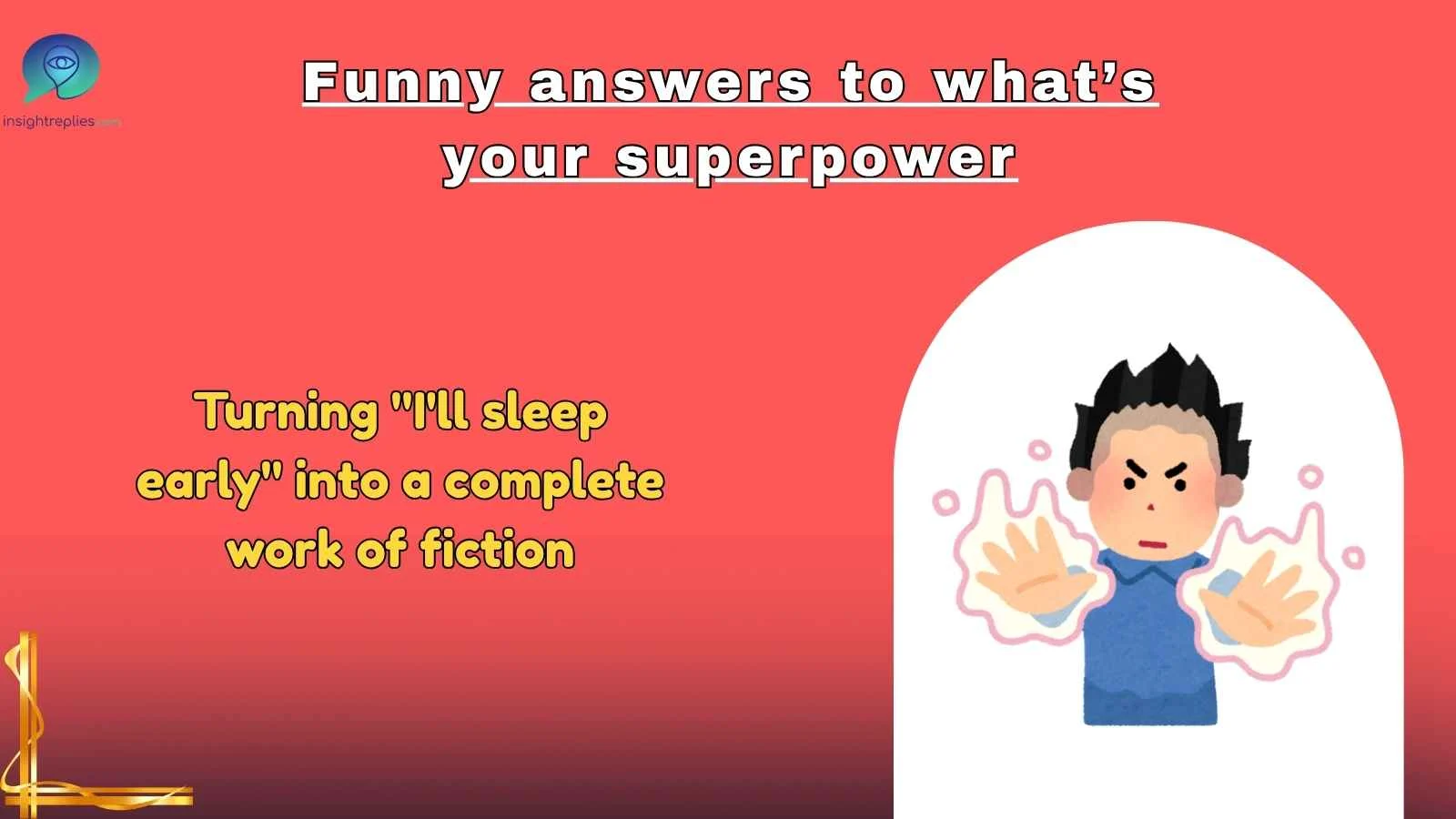 Funny answers to what’s your superpower
