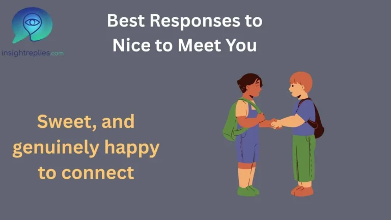 Responses to Nice to Meet You
