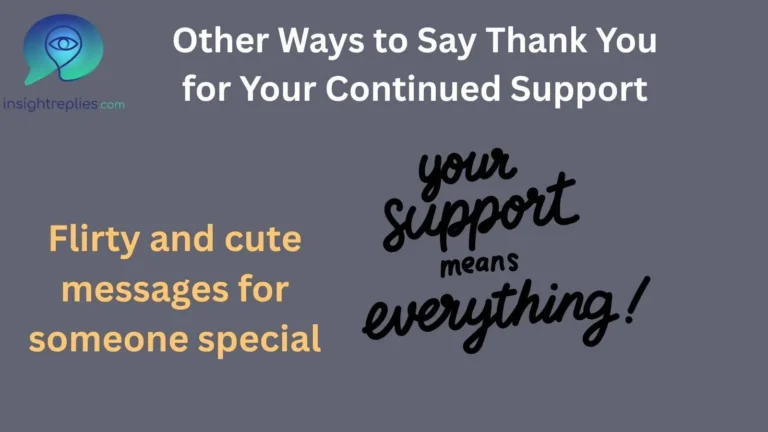 Other Ways to Say Thank You for Your Continued Support